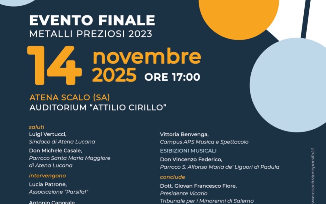 VENERDÌ 14 NOVEMBRE AD ATENA LUCANAL’EVENTO FINALE di METALLI PREZIOSI 2023
